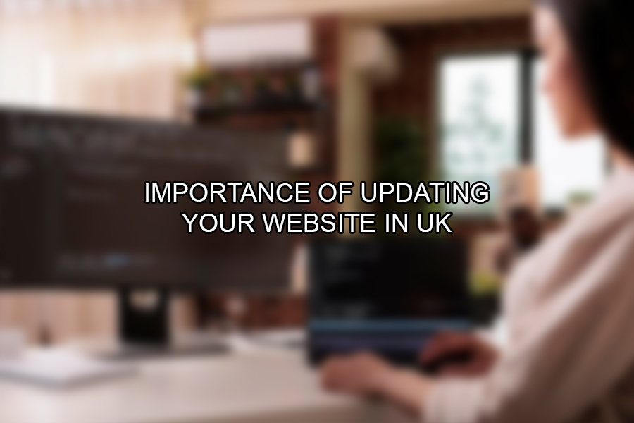 Importance of Updating Your Website in UK