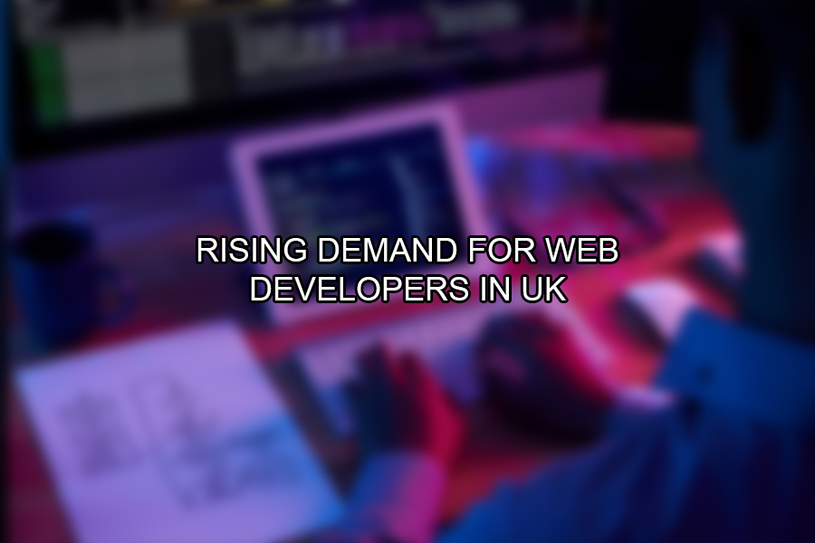 Rising Demand for Web Developers in UK